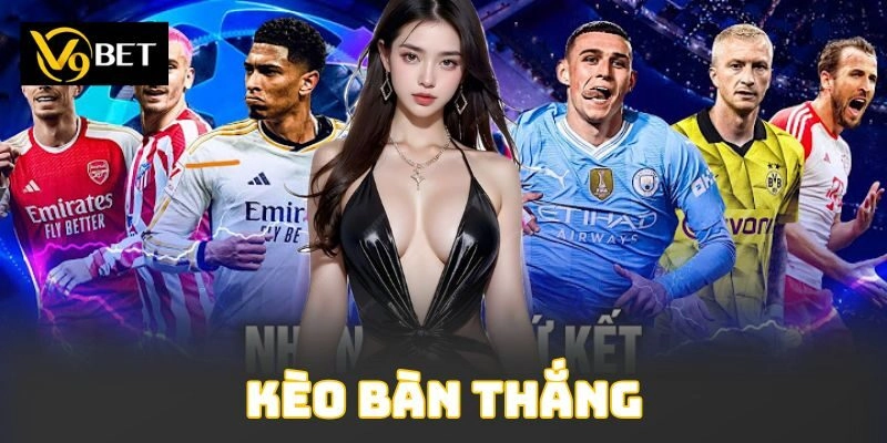 Kèo Bàn Thắng: Chiến Thuật Hấp Dẫn Cho Anh Em