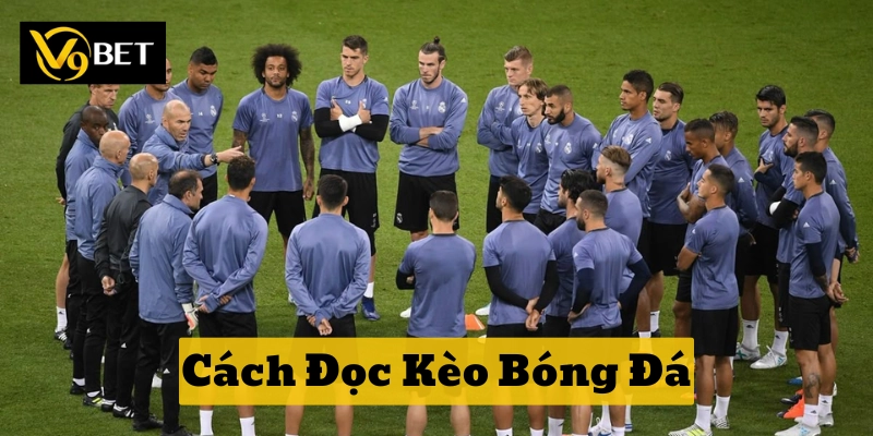 Dự đoán trận đấu chính xác nhờ Cách Đọc Kèo Bóng Đá Tài Xỉu và kèo 1x2